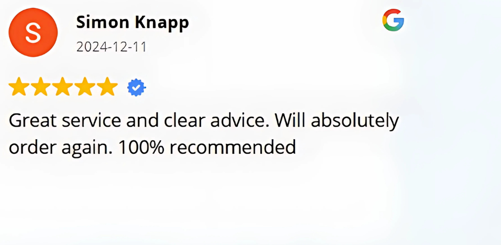 A Google review by Simon Knapp dated 2024-12-11 with a 5-star rating. The review praises the service for its clear advice and expresses intent to order again, giving a 100% recommendation.